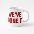 'IT'S DONE' MUG